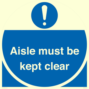 Aisle Must Be Kept Clear